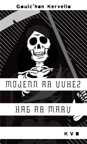 Mojennoù ar vuhez hag ar marv