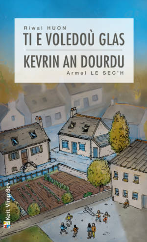 Ti e voledoù glas - Kevrin an Dourdu (Copie)