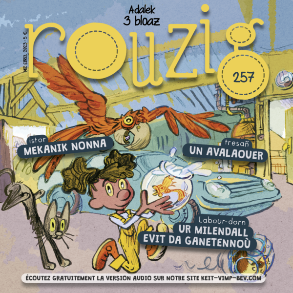 Rouzig à 6€ par mois