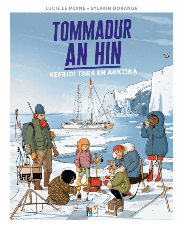 couverture de la bédé tommadur an hin : kefridi tara en arktika
